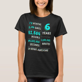 6th Birthday   6 Years Old Being Awesome Tee