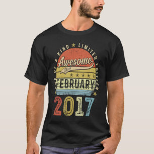 6th Birthday Awesome Since February 2017 6 Year O T-Shirt