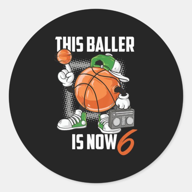 6th Birthday Basketball Player Funny 6 Years Old Classic Round Sticker (Front)