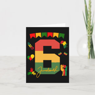 6th Birthday Black History Juneteenth Themed 6 Yea Card