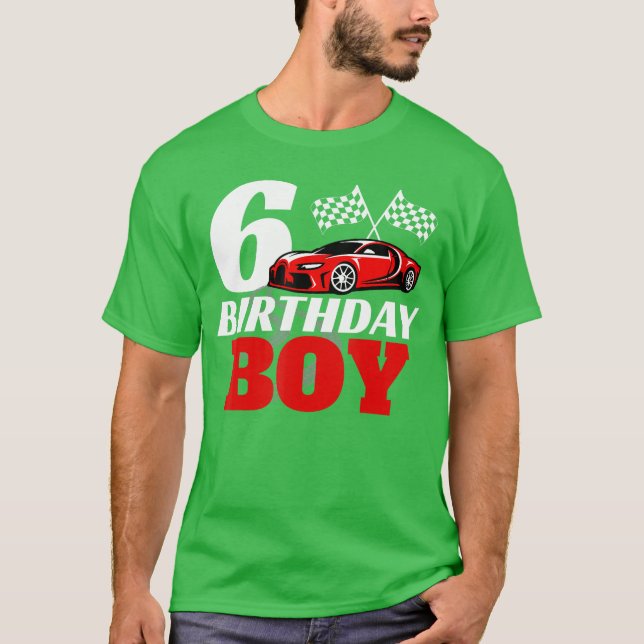 6th Birthday Boy 6 Sixth Race Birthday Racing Driv T-Shirt (Front)