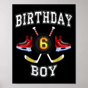 6th Birthday Boy - Ice Hockey 6 years old kid Poster