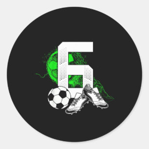 6th Birthday Boy Soccer Player Footll 6 Years Old Classic Round Sticker