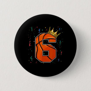 6th Birthday Bysketbyll Big Number 6 Year Old Boy Cm Round Badge