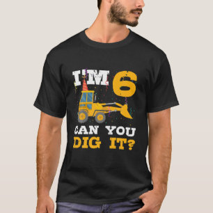 6Th Birthday Construction Truck Lover 6 Years Old T-Shirt
