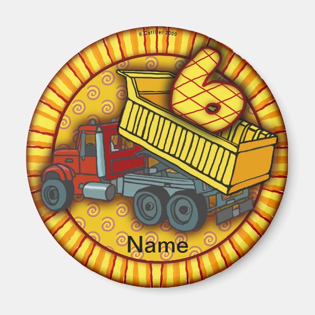 6th Birthday Dump Truck Magnet (Front)