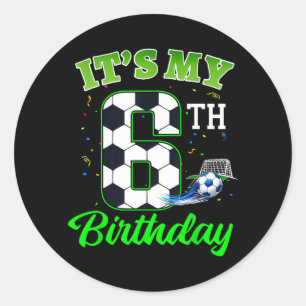 6th Birthday Football Boy Girl Kids Soccer Sports Classic Round Sticker