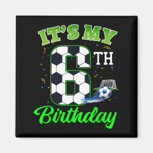 6th Birthday Football Boy Girl Kids Soccer Sports Magnet