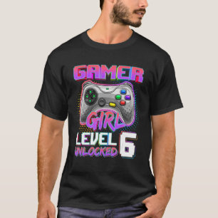 6th Birthday Gamer Girl Level 6 Unlocked Gamer Bir T-Shirt