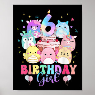 6th Birthday Girl Squish Squad Mallow 6 Year Old G Poster