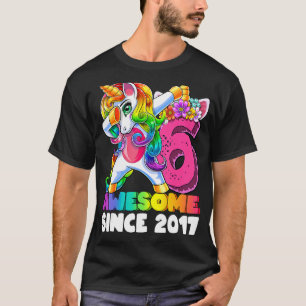 6th Birthday Girls Awesome Since 2017 Dabbing Uni T-Shirt