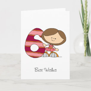 6th Birthday - Greetings Card - Girl