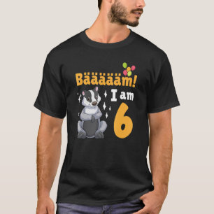 6th Birthday Honey Badger Themed Birthday Party 6  T-Shirt