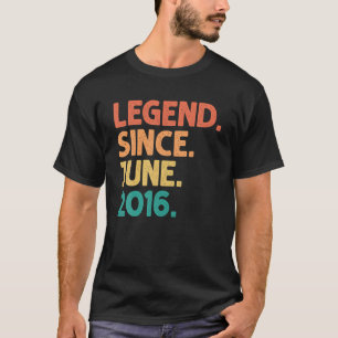 6Th Birthday Legend Since June 2016 6 Years Old Vi T-Shirt