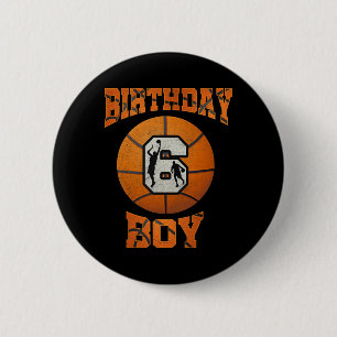 6th Birthday Outfit Boy Basketball Six 6 Year Old Cm Round Badge