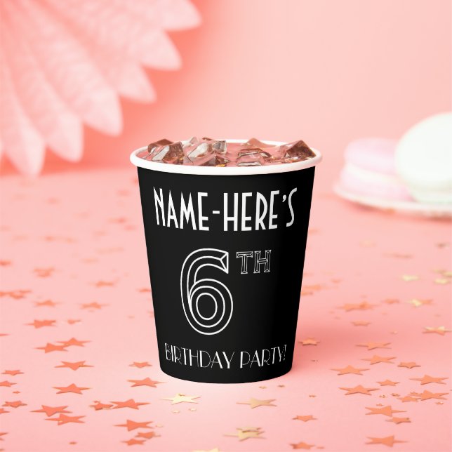 6th Birthday Party: Art Deco Style + Custom Name Paper Cups (Insitu)