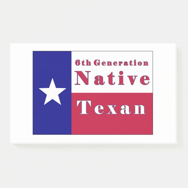 6th Generation Native Texan Flag Post-it Notes (Front)