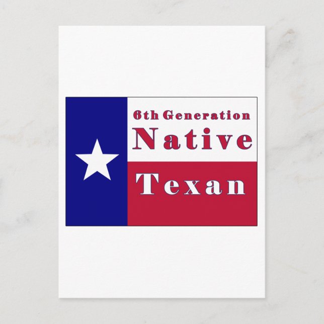 6th Generation Native Texan Flag Postcard (Front)