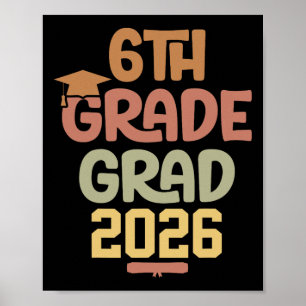 6th Grade Grad Cl Of 2026 Graduation Bold Cosy Col Poster