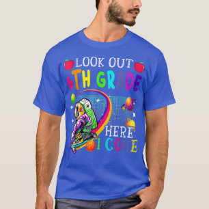 6th Grade Here I Come Skating Astronaut Back To Sc T-Shirt