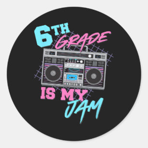 6th Grade Is My Jam Vintage 80s Boombox Teacher St Classic Round Sticker