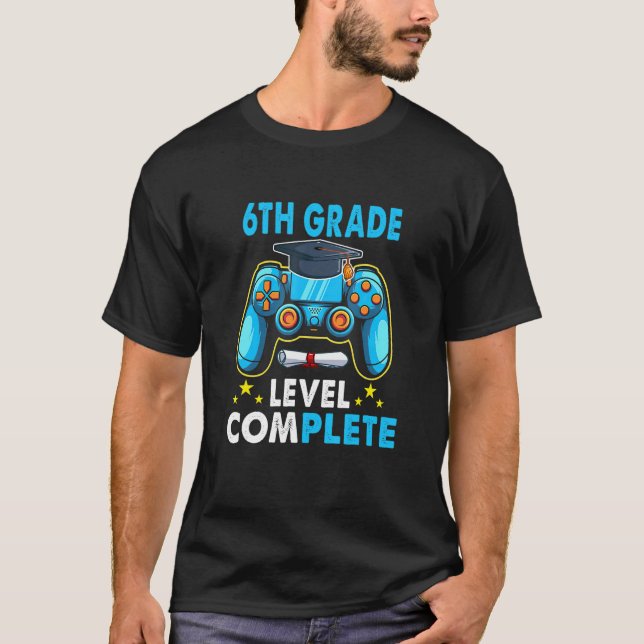 6th Grade Level Complete Class Video Game Senior 2 T-Shirt (Front)