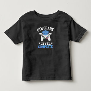 6th Grade Level Complete Gamer Gaming Graduation Toddler T-Shirt