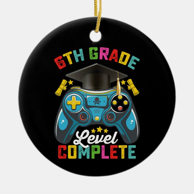 6th Grade Level Complete Graduation Gaming Gamer Ceramic Ornament (Front)