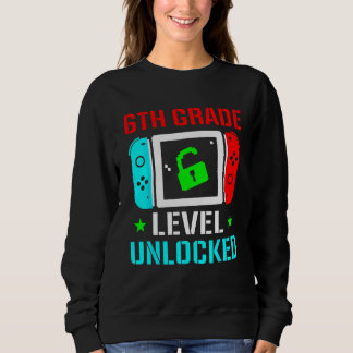 6th Grade Level Unlocked  Back To School Gamer Boy Sweatshirt