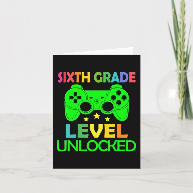 6th Grade Level Unlocked Video Game Back to School Card (Front)