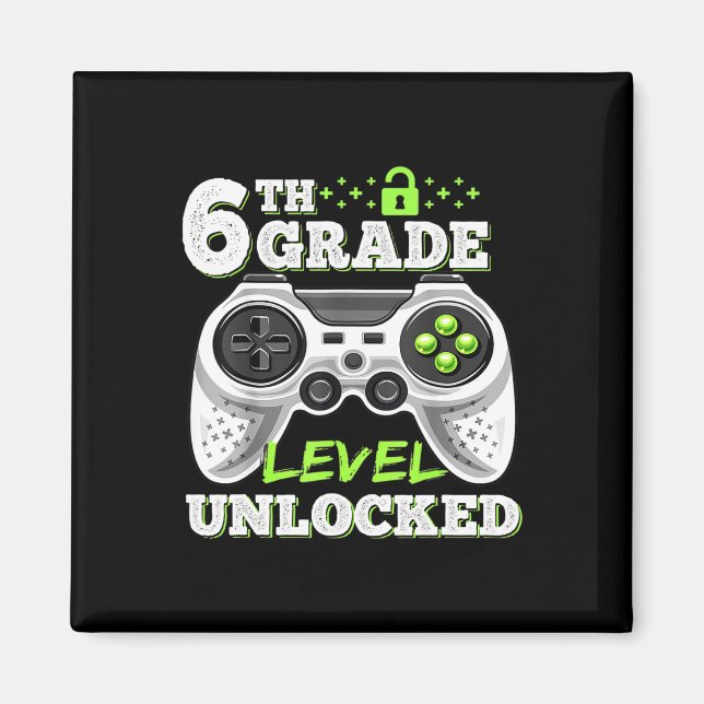 6th Grade Level Unlocked Video Game Back To School Magnet (Front)
