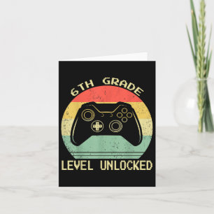 6th Grade Level Unlocked Video Gamer Back To Schoo Card