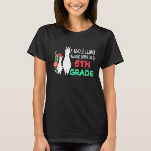 6th Grade Llama Cactus Student Back To School T-Shirt