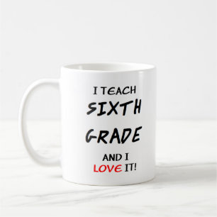 6th grade love coffee mug