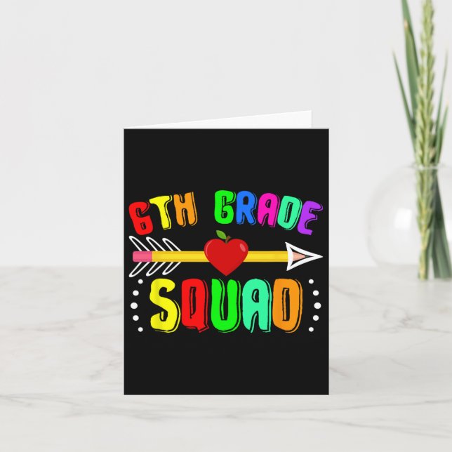6th Grade Squad Back To School Sixth Grade Teacher Card (Front)