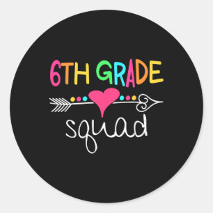 6th Grade Squad Sixth Teacher Student Team Back To Classic Round Sticker