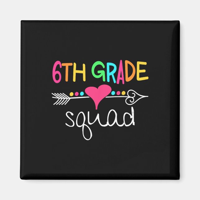 6th Grade Squad Sixth Teacher Student Team Back To Magnet (Front)
