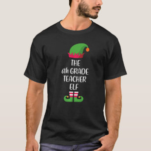 6th Grade Teacher Elf Family Matching Group Christ T-Shirt