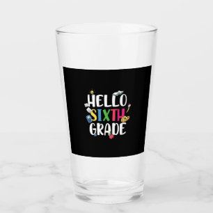 6th Grade Teacher Hello 6th Grade Glass