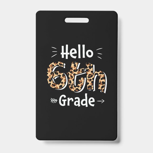 6th Grade Teacher Hello Sixth Grade ID Badge (Front)