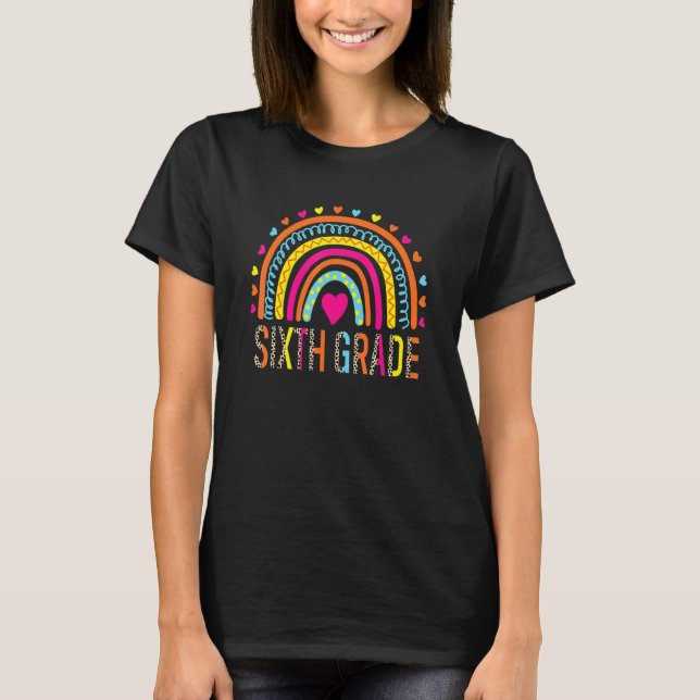 6th Grade Teacher Leopard Rainbow Back To School T-Shirt (Front)