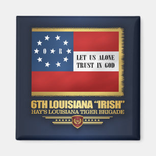 6th Louisiana "Irish" Infantry Magnet