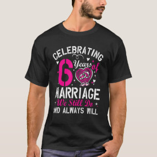 6th Wedding Anniversary Matching Couple Men Women T-Shirt