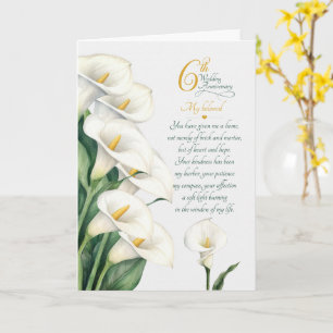 6th Wedding Anniversary Sentimental Calla Lily Card