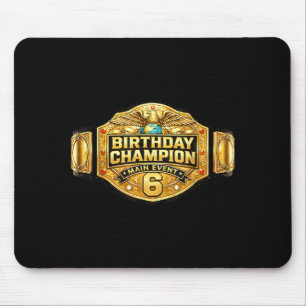 6th Wrestler Birthday Wrestling Chamon Party Mouse Pad