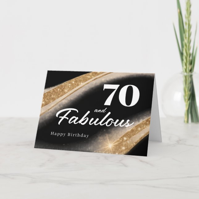 70 and Fabulous Black Gold 70th Birthday Card (Front)