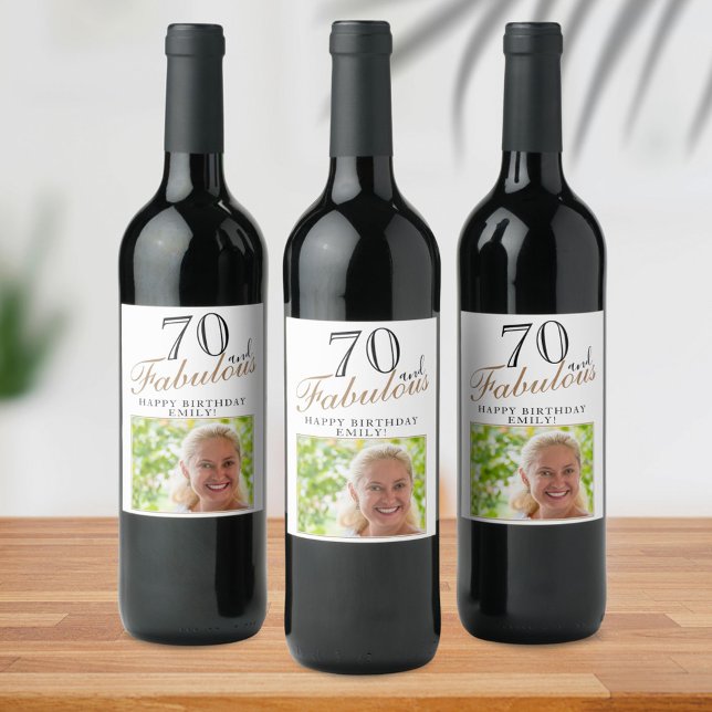 70 and Fabulous Elegant Script Photo 70th Birthday Wine Label (Creator Uploaded)