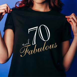 70 and Fabulous Elegant White Script Birthday  T-Shirt