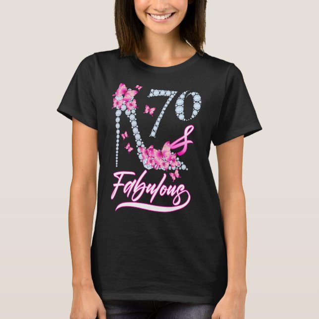70 And Fabulous High Heels Butterfly Happy 70th Bi T-Shirt (Front)