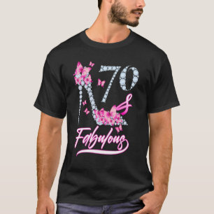 70 And Fabulous High Heels Butterfly Happy 70th Bi T-Shirt